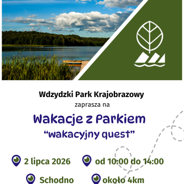 Wakacje z Wdzydzkim Parkiem Krajobrazowym Grafika Wakacje z Wdzydzkim Parkiem Krajobrazowym